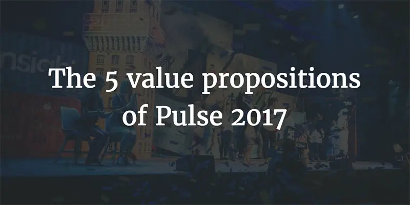 The 5 value propositions of Pulse 2017 Image