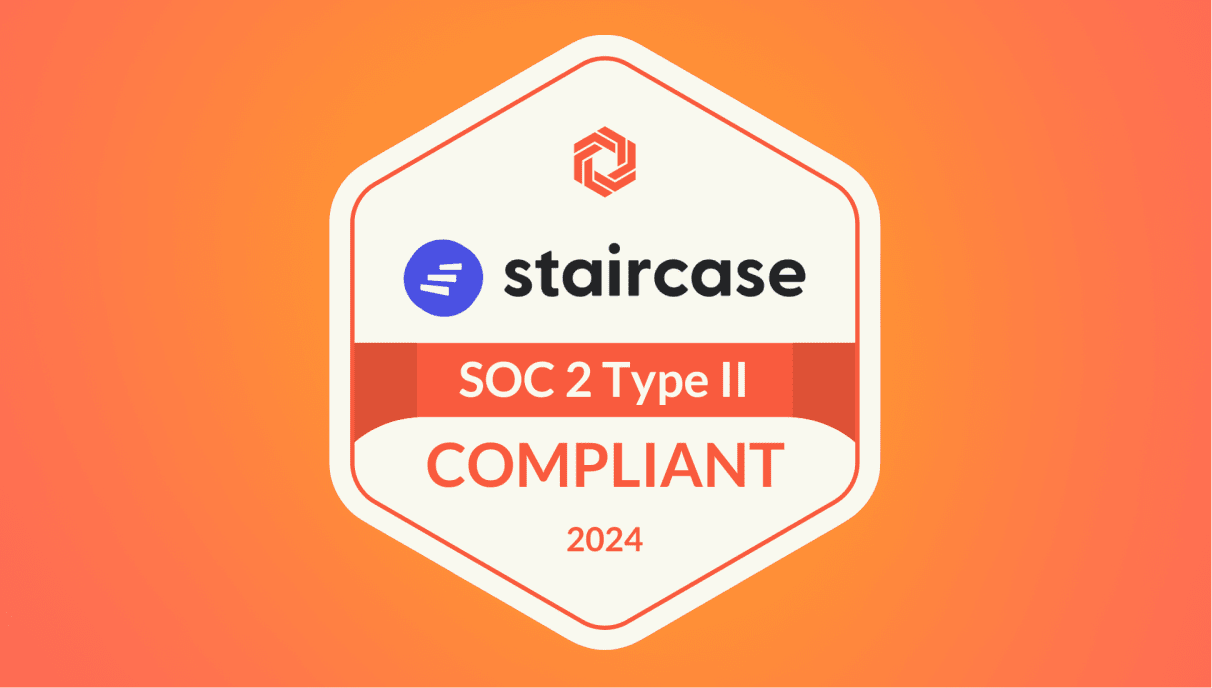 Staircase AI is Now SOC 2 Compliant – Again! Image