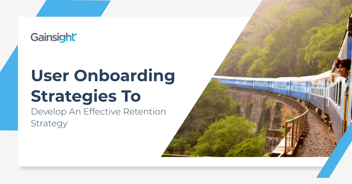 User Onboarding Strategies To Develop An Effective Retention Strategy Image